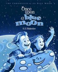Once upon a Blue Moon (Hardcover, Limited)