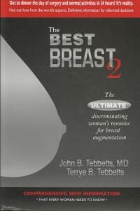 Best breast 2 : the ultimate discriminating woman's resource for breast augmentation