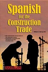 Spanish for the Construction Trade (Paperback)