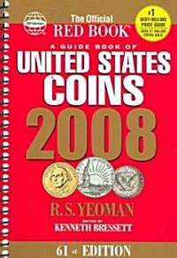 A Guide Book of United States Coins 2008 (Paperback, 61th, Spiral)