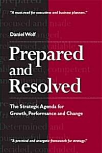 Prepared and Resolved (Hardcover)