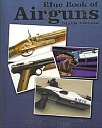 The Blue Book of Airguns (Paperback, 6th)