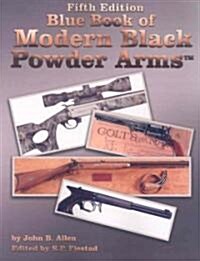 Blue Book of Modern Black Powder Arms (Paperback, 5th)