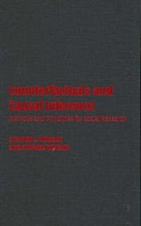 Counterfactuals and Causal Inference : Methods and Principles for Social Research (Hardcover)