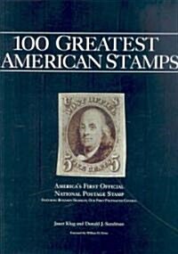 100 Greatest American Stamps (Hardcover)