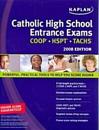 Kaplan Catholic High School Entrance Exams, 2008 (Paperback)
