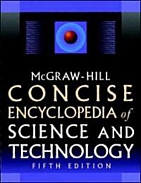 McGraw-Hill Concise Encyclopedia of Science & Technology (Hardcover, 5th, Subsequent)