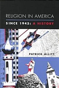 Religion in America Since 1945: A History (Hardcover)