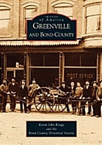 Greenville and Bond County (Paperback)