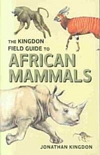 Kingdon Field Guide to African Mammals (Paperback)