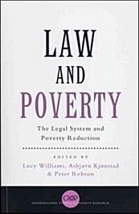 Law and Poverty : The Legal System and Poverty Reduction (Hardcover)