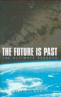 The Future Is Past (Hardcover)