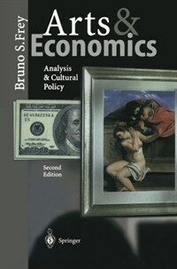 Arts & economics : analysis & cultural policy 2nd ed