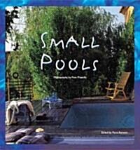 Small Pools (Paperback, Revised)