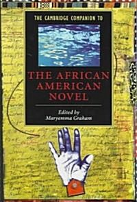 The Cambridge Companion to the African American Novel (Paperback)