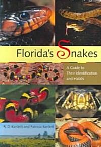 Floridas Snakes: A Guide to Their Identification and Habits (Paperback)