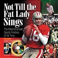 Not Till the Fat Lady Sings (Hardcover, DVD)