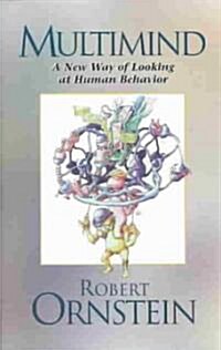 Multimind: A New Way of Looking at Human Behavior (Paperback, Malor)