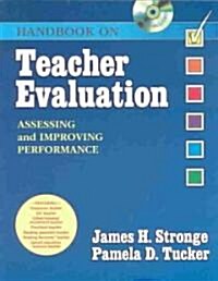 Handbook on Teacher Evaluation with CD-ROM : Assessing and Improving Performance (Paperback)