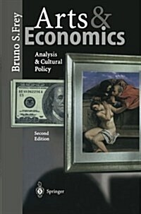Arts & Economics: Analysis & Cultural Policy (Paperback, 2, 2003)