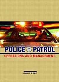 Police Patrol: Operations and Management (Paperback, 3, Revised)