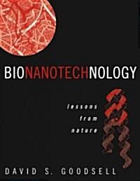 Bionanotechnology: Lessons from Nature (Hardcover, New)