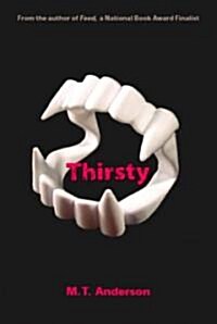 Thirsty (Paperback, Reprint)