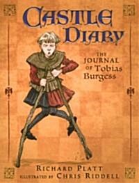 Castle Diary: The Journal of Tobias Burgess (Paperback)