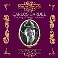 [수입] Carlos Gardel - 카를로스 가르델 - 탱고의 제왕 1집 (Carlos Gardel - The King of Tango, Vol.1)(CD)
