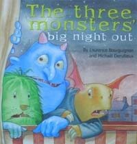The Three Monsters Big Night Out (Paperback)