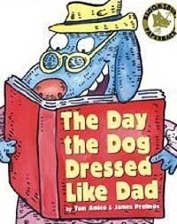Day the Dog Dressed Like Dad (Paperback)