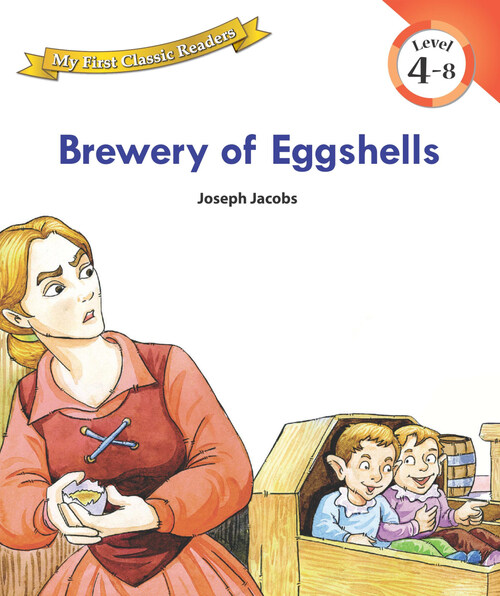 Brewery of Eggshells : My First Classic Readers Level 4