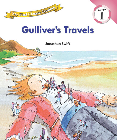 Gullivers Travels : My First Classic Readers Level 1