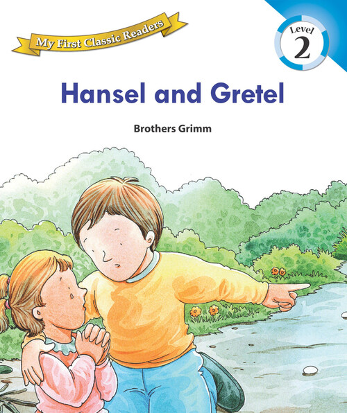 Hansel and Gretel : My First Classic Readers Level 2