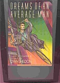Dreams of an Average Man (Hardcover)