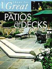 Ideas for Great Patios and Decks (Paperback)