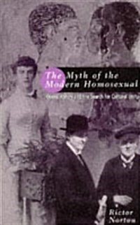 The Myth of the Modern Homosexual (Paperback)