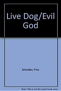 Live Dog-Evil God (Hardcover)