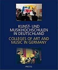 Colleges of Art and Music in Germany (Hardcover)
