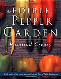 The Edible Pepper Garden (Paperback)