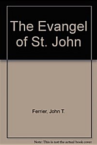 The Evangel of St. John (Paperback)