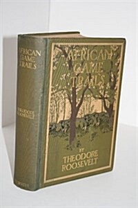 African Game Trails (Hardcover)