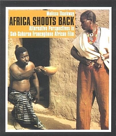 Africa Shoots Back (Hardcover)