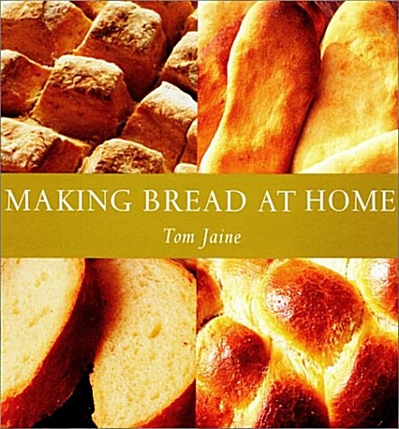 Making Bread at Home (Paperback)