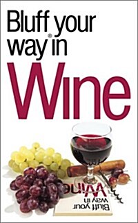 Bluffers Guide to Wine (Paperback)