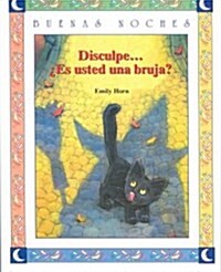 Disculpe... Es Usted Una Bruja (Paperback)