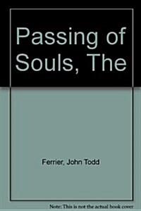 The Passing of Souls (Paperback)