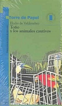 Tono Y Los Animales Cautivos (Paperback)