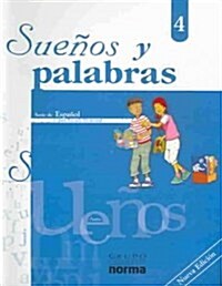 Suenos Y Palabras 4 (Paperback, 2nd)