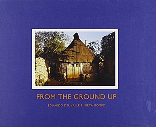 From the Ground Up (Hardcover)